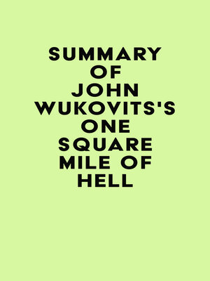 cover image of Summary of John Wukovits's One Square Mile of Hell